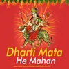 About Dharti Mata He Mahan Song